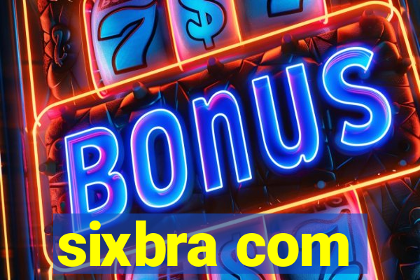 sixbra com